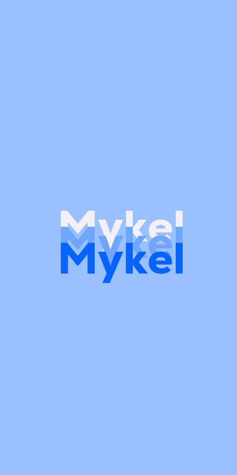 Free photo of Name DP: Mykel