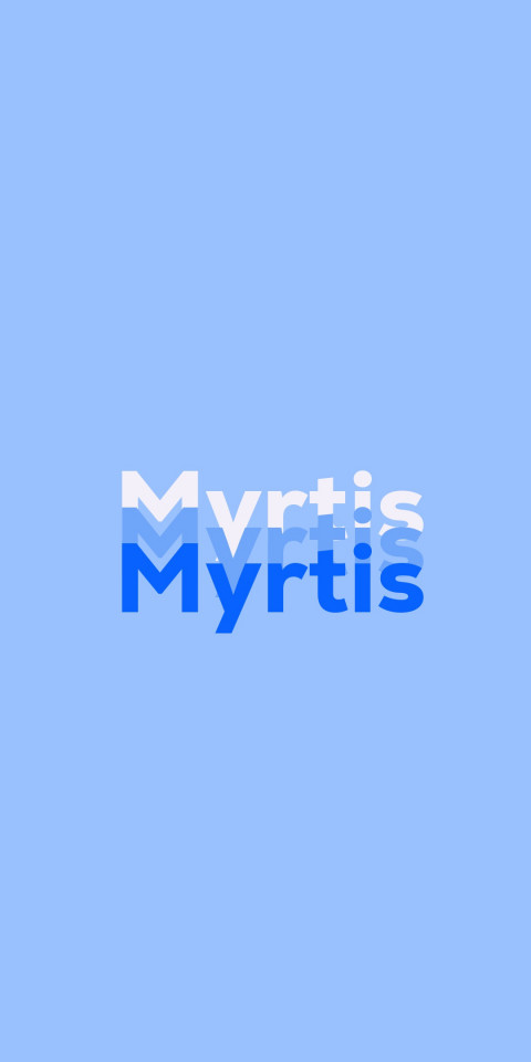 Free photo of Name DP: Myrtis