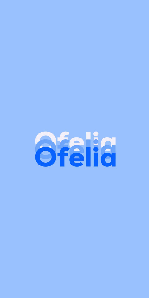 Free photo of Name DP: Ofelia