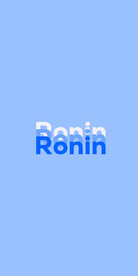 Free photo of Name DP: Ronin