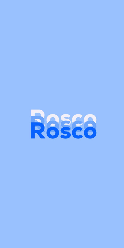 Free photo of Name DP: Rosco