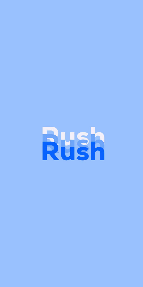 Free photo of Name DP: Rush