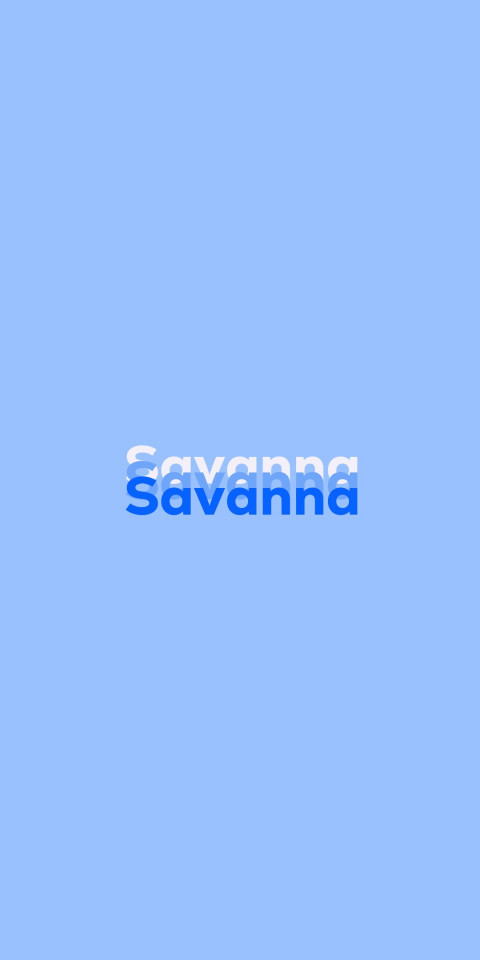 Free photo of Name DP: Savanna