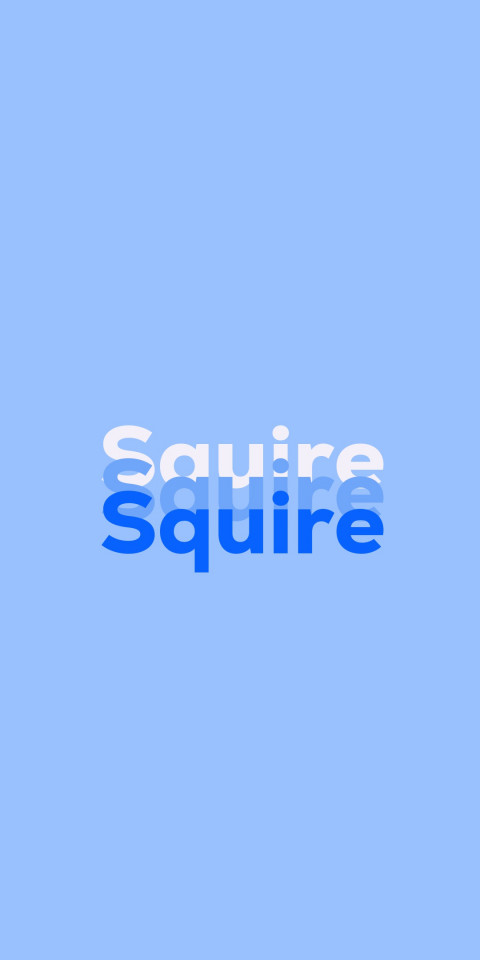 Free photo of Name DP: Squire
