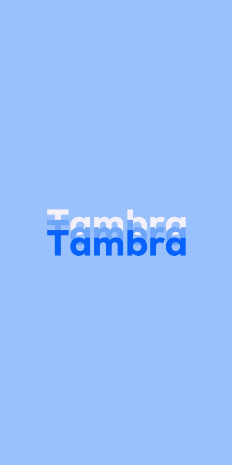 Free photo of Name DP: Tambra