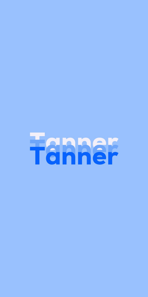 Free photo of Name DP: Tanner