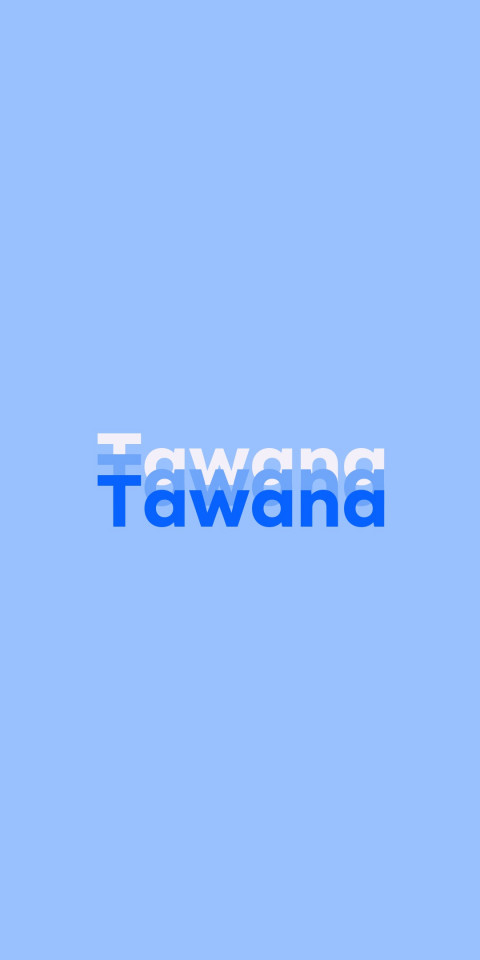 Free photo of Name DP: Tawana