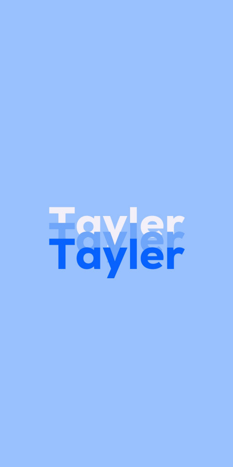 Free photo of Name DP: Tayler