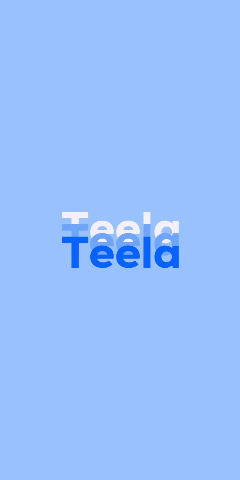 Free photo of Name DP: Teela