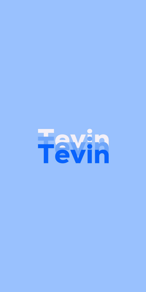 Free photo of Name DP: Tevin