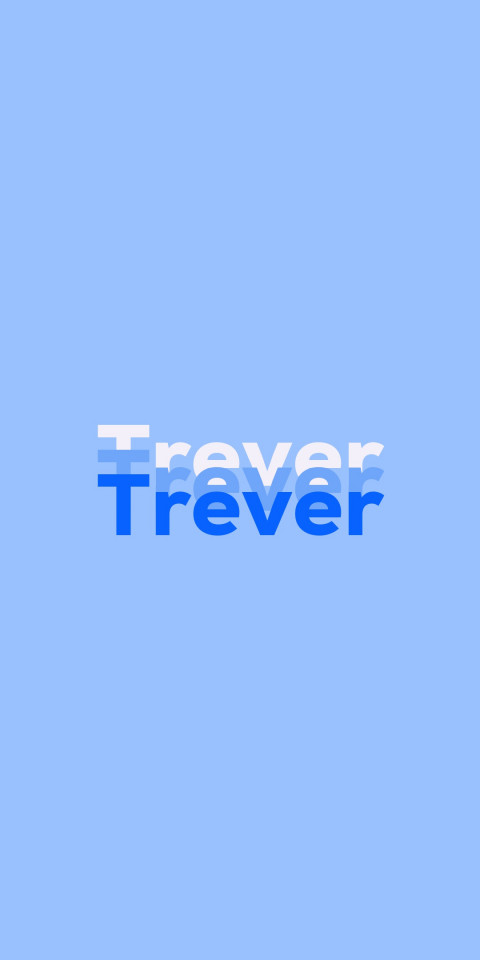 Free photo of Name DP: Trever