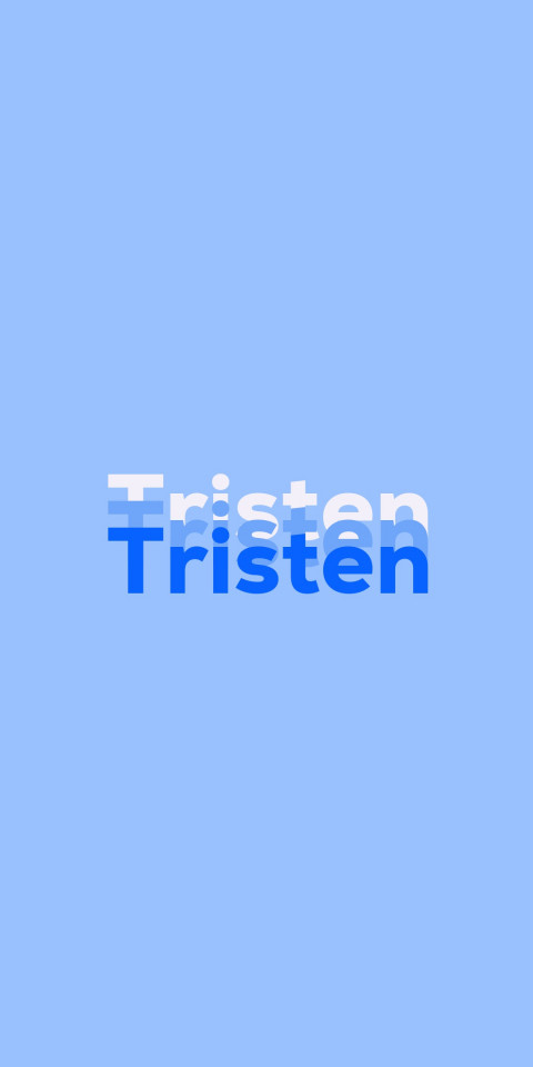 Free photo of Name DP: Tristen