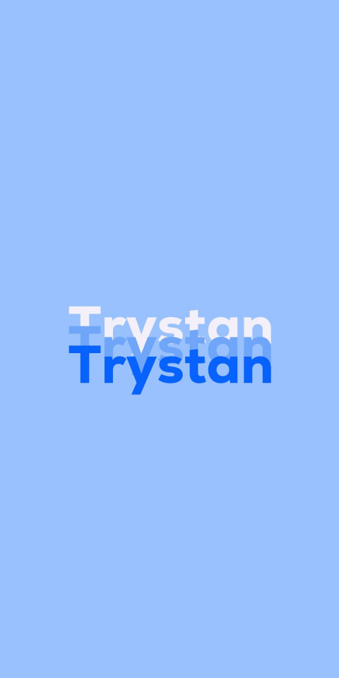 Free photo of Name DP: Trystan
