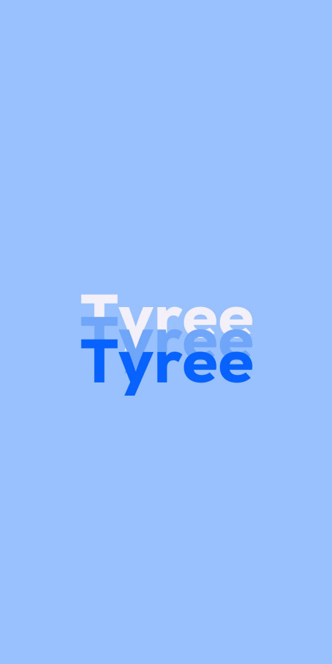 Free photo of Name DP: Tyree