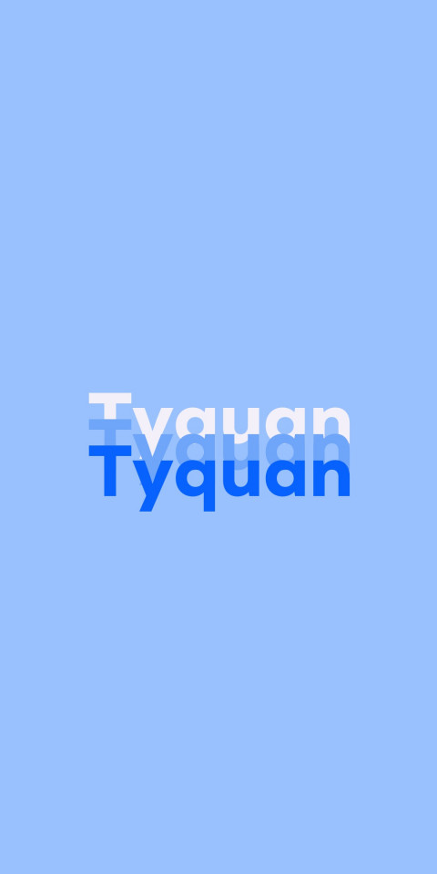 Free photo of Name DP: Tyquan