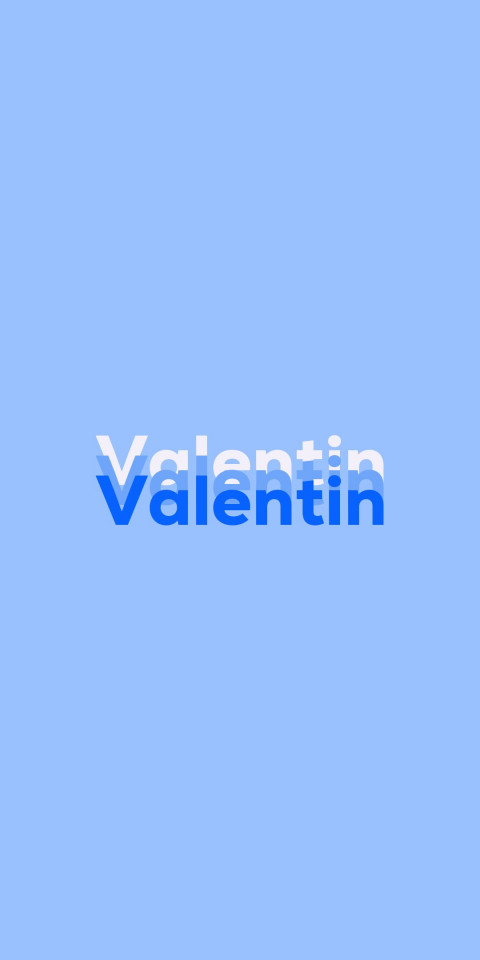 Free photo of Name DP: Valentin