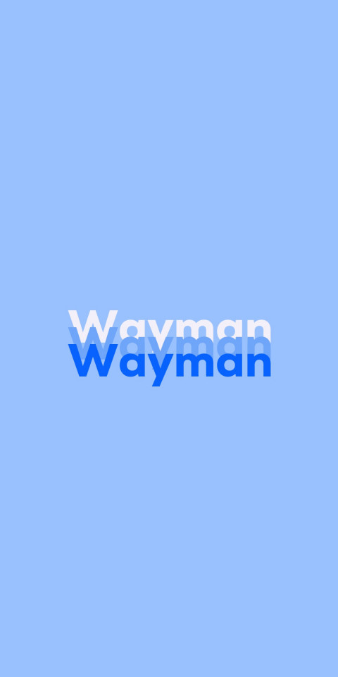 Free photo of Name DP: Wayman