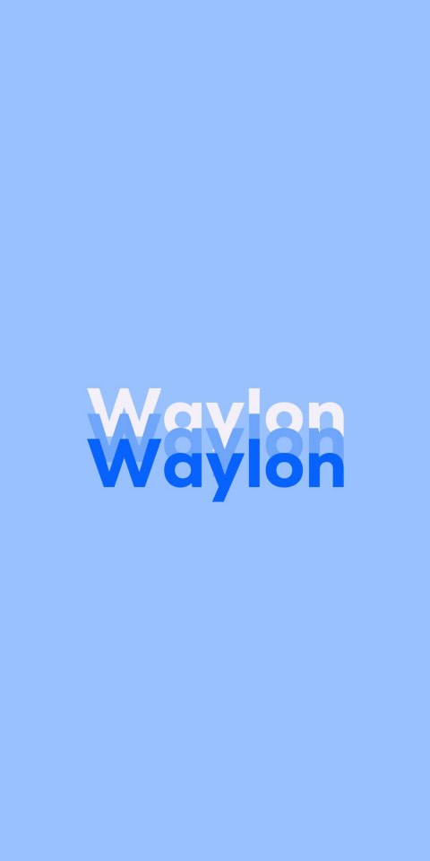 Free photo of Name DP: Waylon