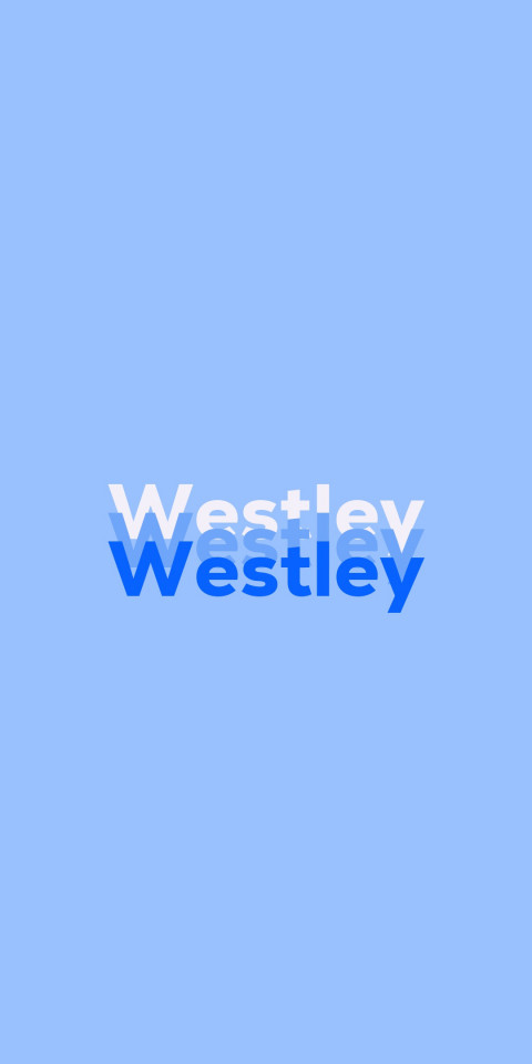 Free photo of Name DP: Westley