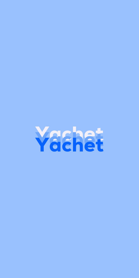 Free photo of Name DP: Yachet