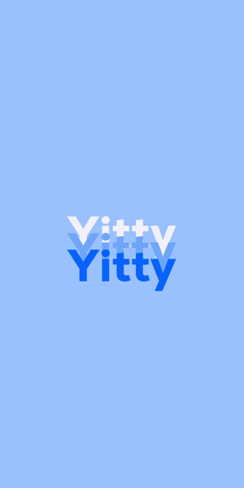 Free photo of Name DP: Yitty