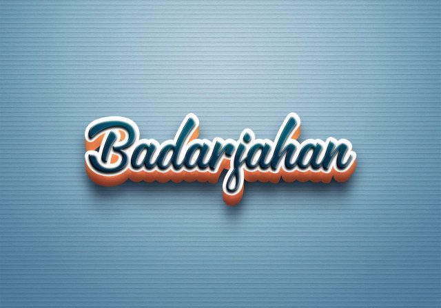 Free photo of Cursive Name DP: Badarjahan