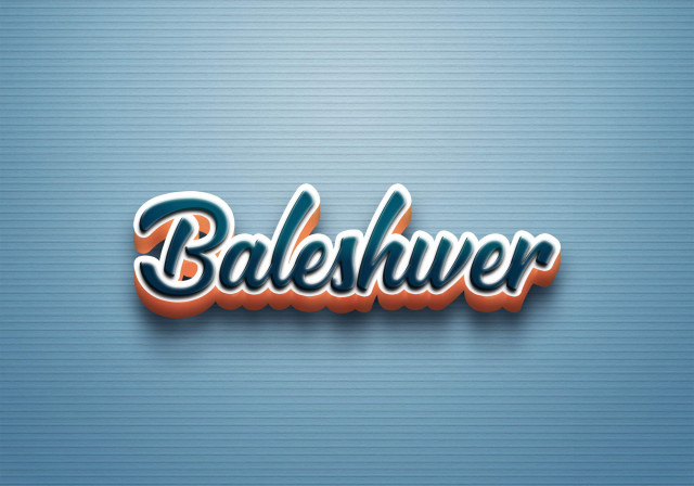 Free photo of Cursive Name DP: Baleshwer
