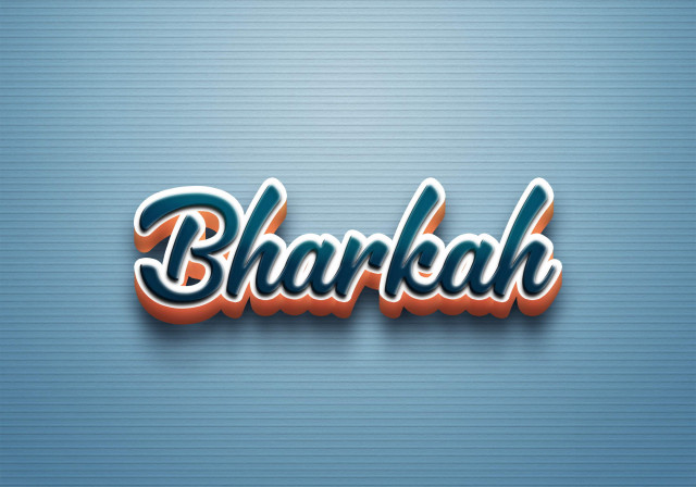 Free photo of Cursive Name DP: Bharkah