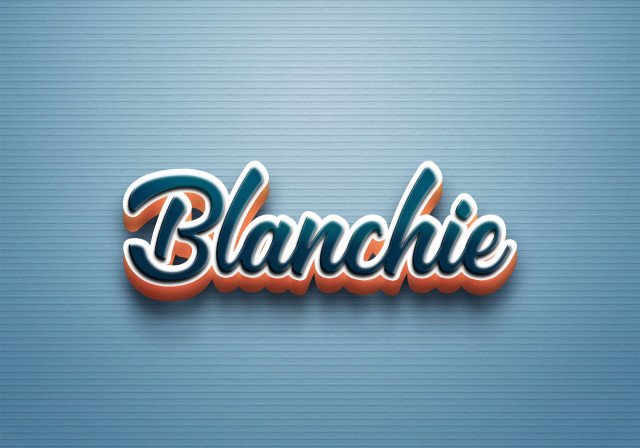 Free photo of Cursive Name DP: Blanchie