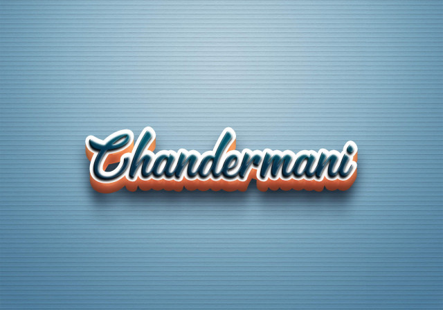 Free photo of Cursive Name DP: Chandermani