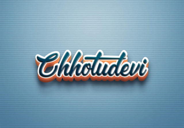 Free photo of Cursive Name DP: Chhotudevi