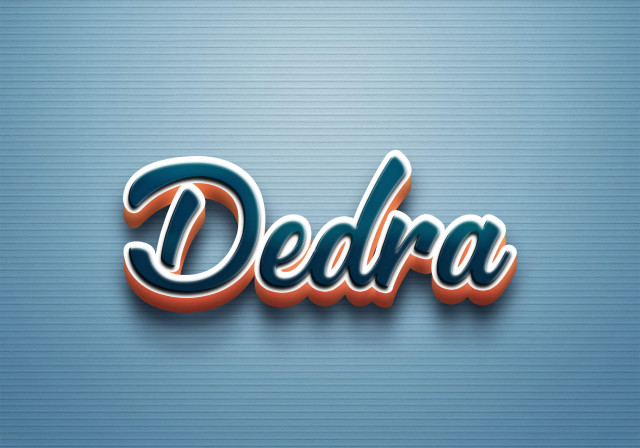 Free photo of Cursive Name DP: Dedra