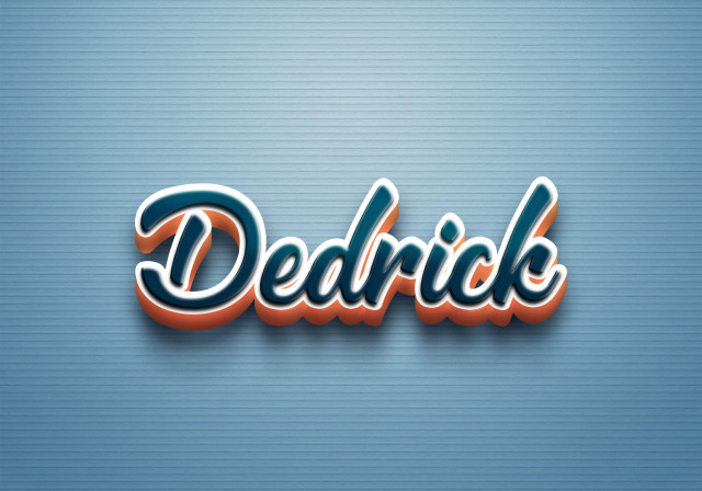 Free photo of Cursive Name DP: Dedrick