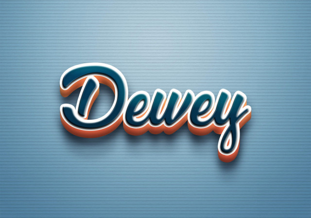 Free photo of Cursive Name DP: Dewey