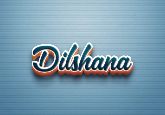 Free photo of Cursive Name DP: Dilshana
