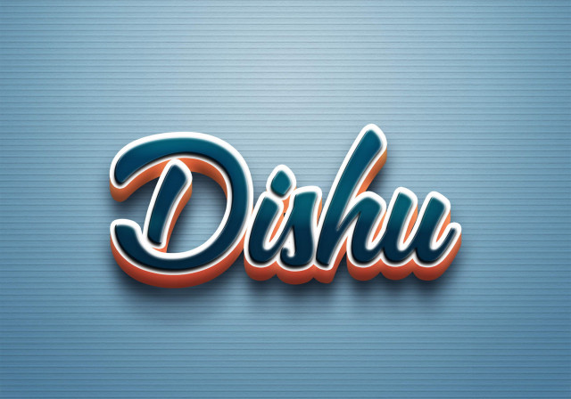 Free photo of Cursive Name DP: Dishu