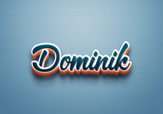 Free photo of Cursive Name DP: Dominik