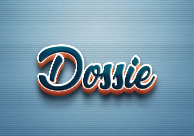 Free photo of Cursive Name DP: Dossie