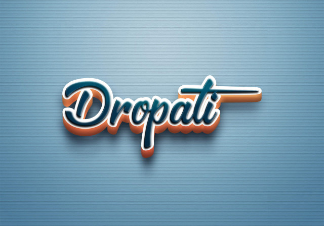 Free photo of Cursive Name DP: Dropati