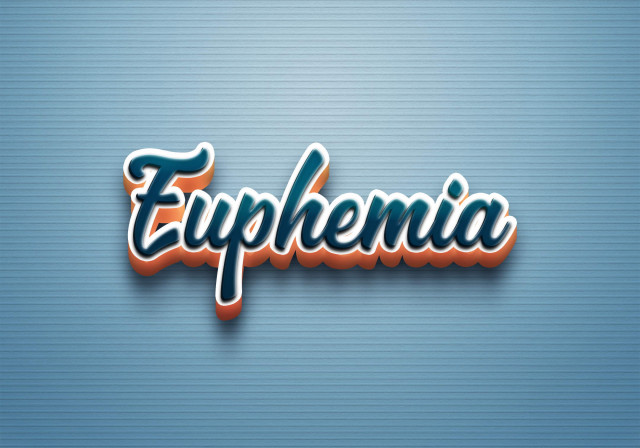 Free photo of Cursive Name DP: Euphemia