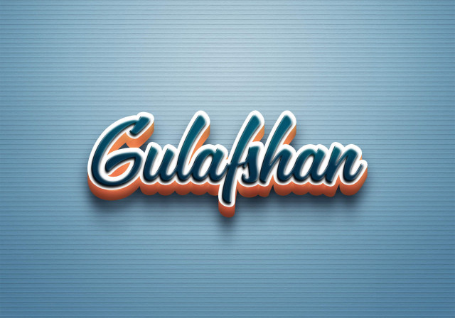 Free photo of Cursive Name DP: Gulafshan