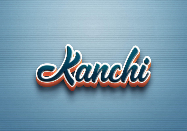 Free photo of Cursive Name DP: Kanchi