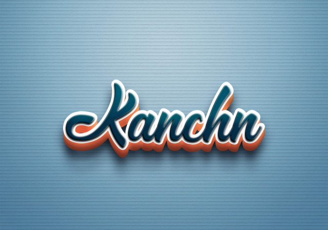Free photo of Cursive Name DP: Kanchn