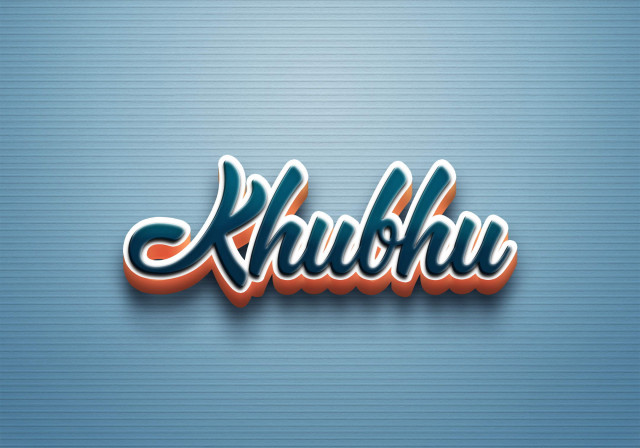 Free photo of Cursive Name DP: Khubhu