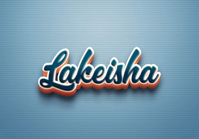 Free photo of Cursive Name DP: Lakeisha