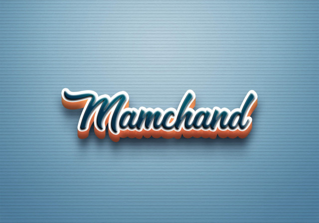 Free photo of Cursive Name DP: Mamchand