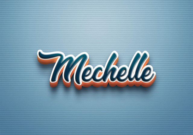 Free photo of Cursive Name DP: Mechelle