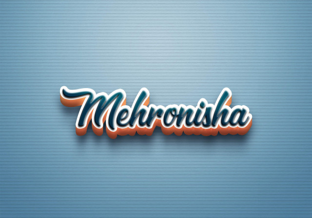 Free photo of Cursive Name DP: Mehronisha