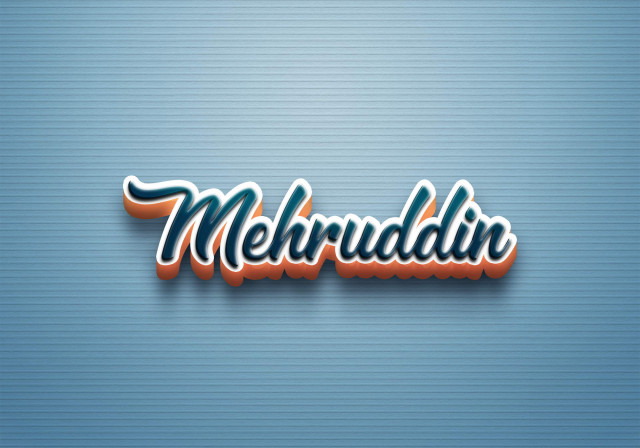 Free photo of Cursive Name DP: Mehruddin