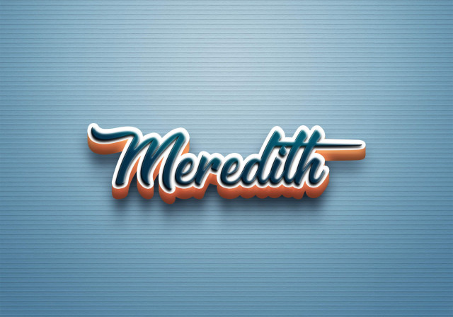 Free photo of Cursive Name DP: Meredith